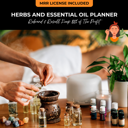 Herb & Essential Oil Planner – Organize, Learn, and Profit 🌿✨